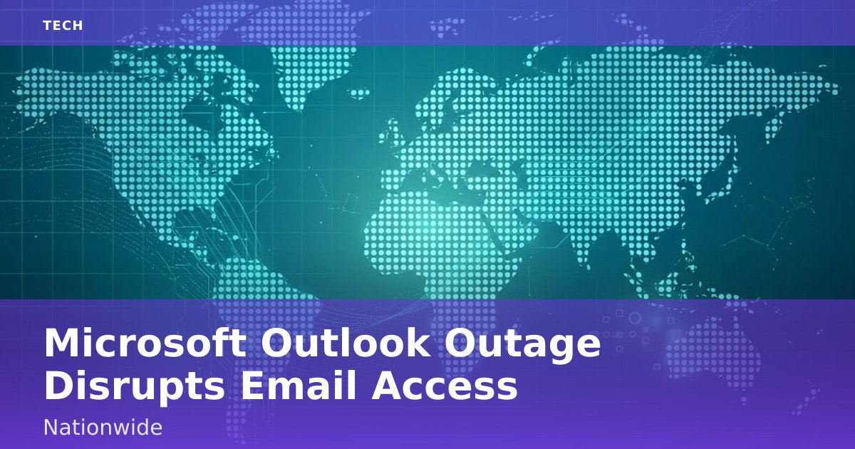 Microsoft Outlook Outage Disrupts Email Access Nationwide